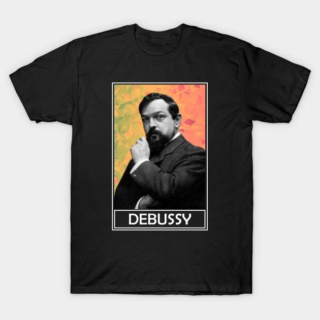 Claude Debussy​ T-Shirt by TheMusicophile
